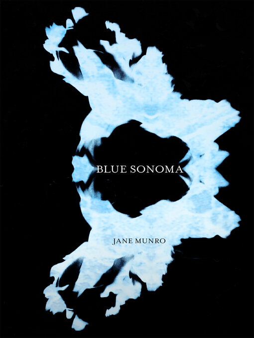 Title details for Blue Sonoma by Jane Munro - Available